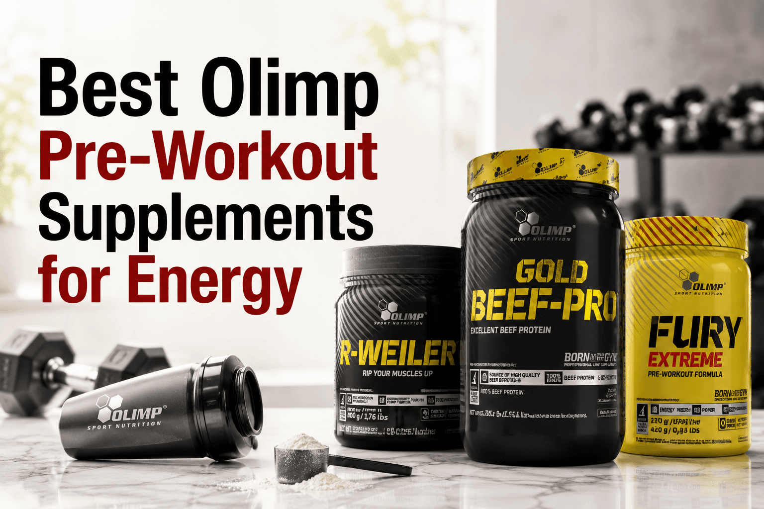 Best Olimp Pre Workout Supplements for Energy