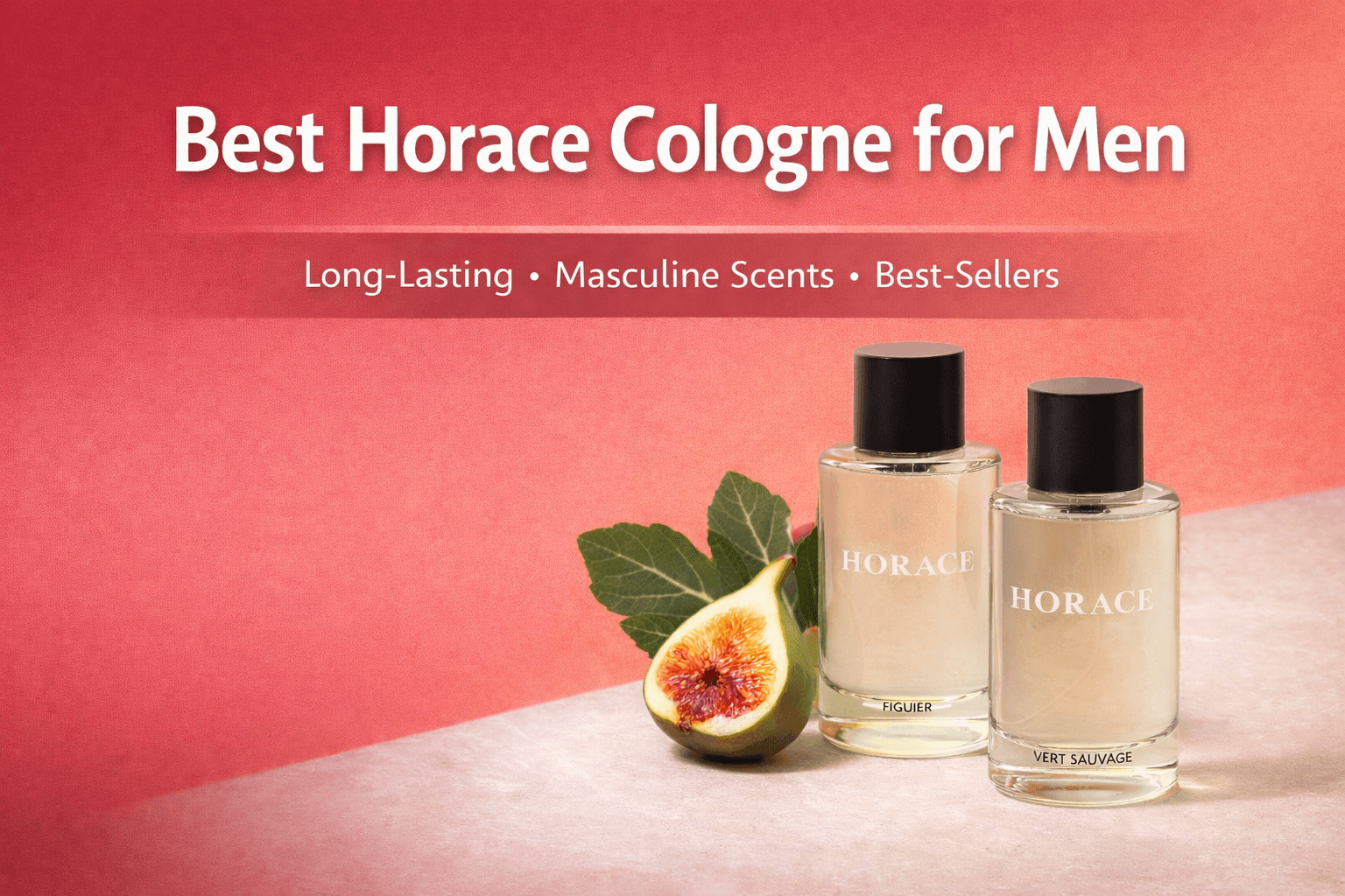 Best Horace Cologne for Men: The Complete Fragrance Guide