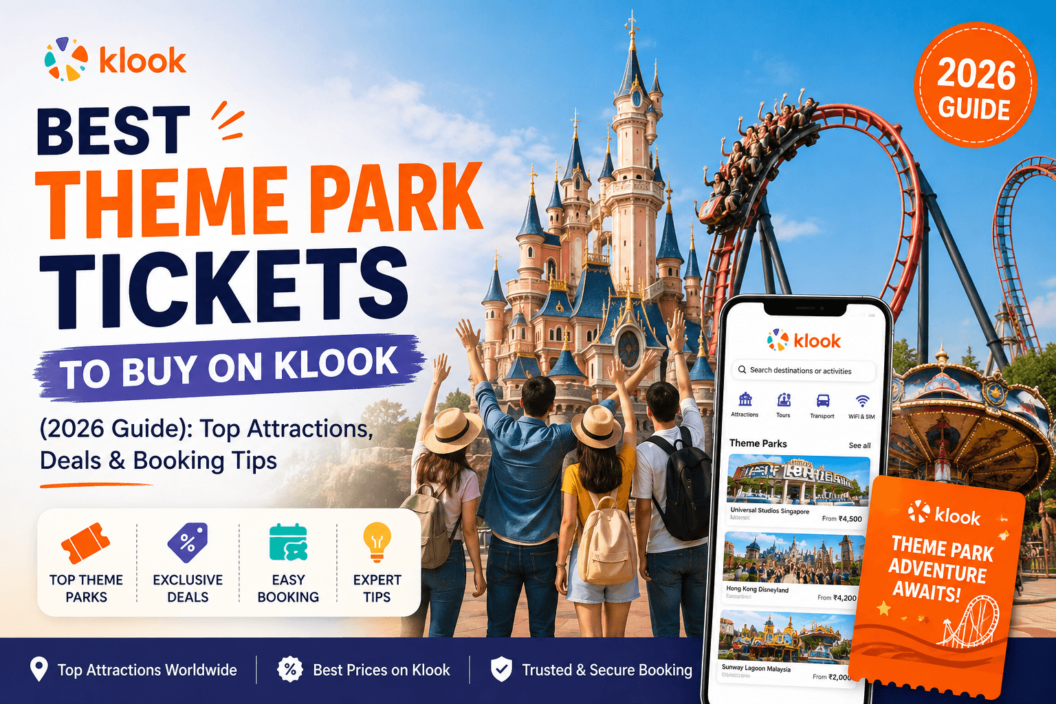 Best Theme Park Tickets to Buy on Klook (2026 Guide): Top Attractions & Deals