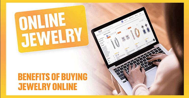 The Benefits of Buying Jewelry Online