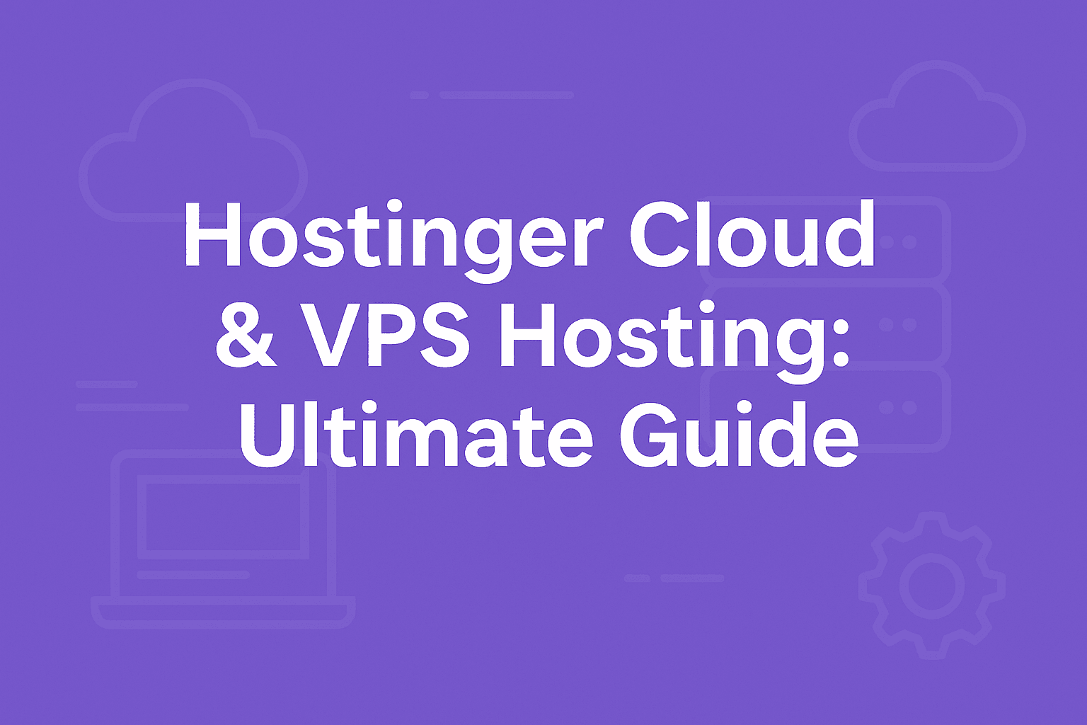 Hostinger Cloud and VPS