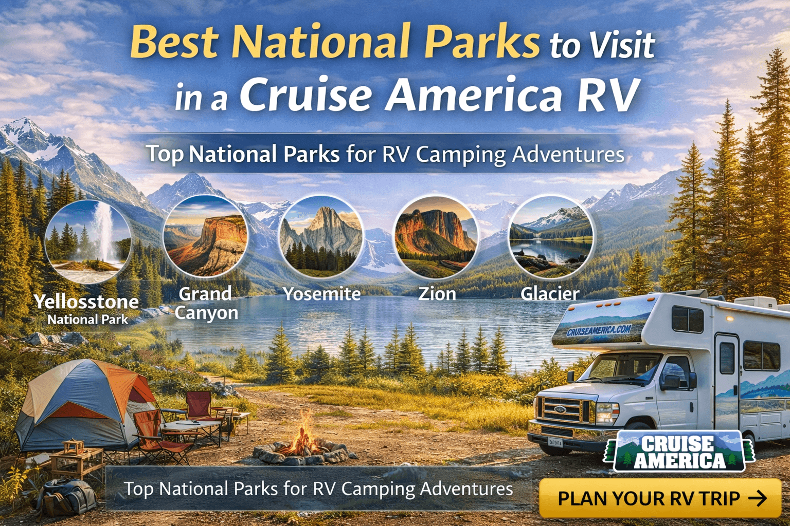 Best National Parks to Visit in a Cruise America RV