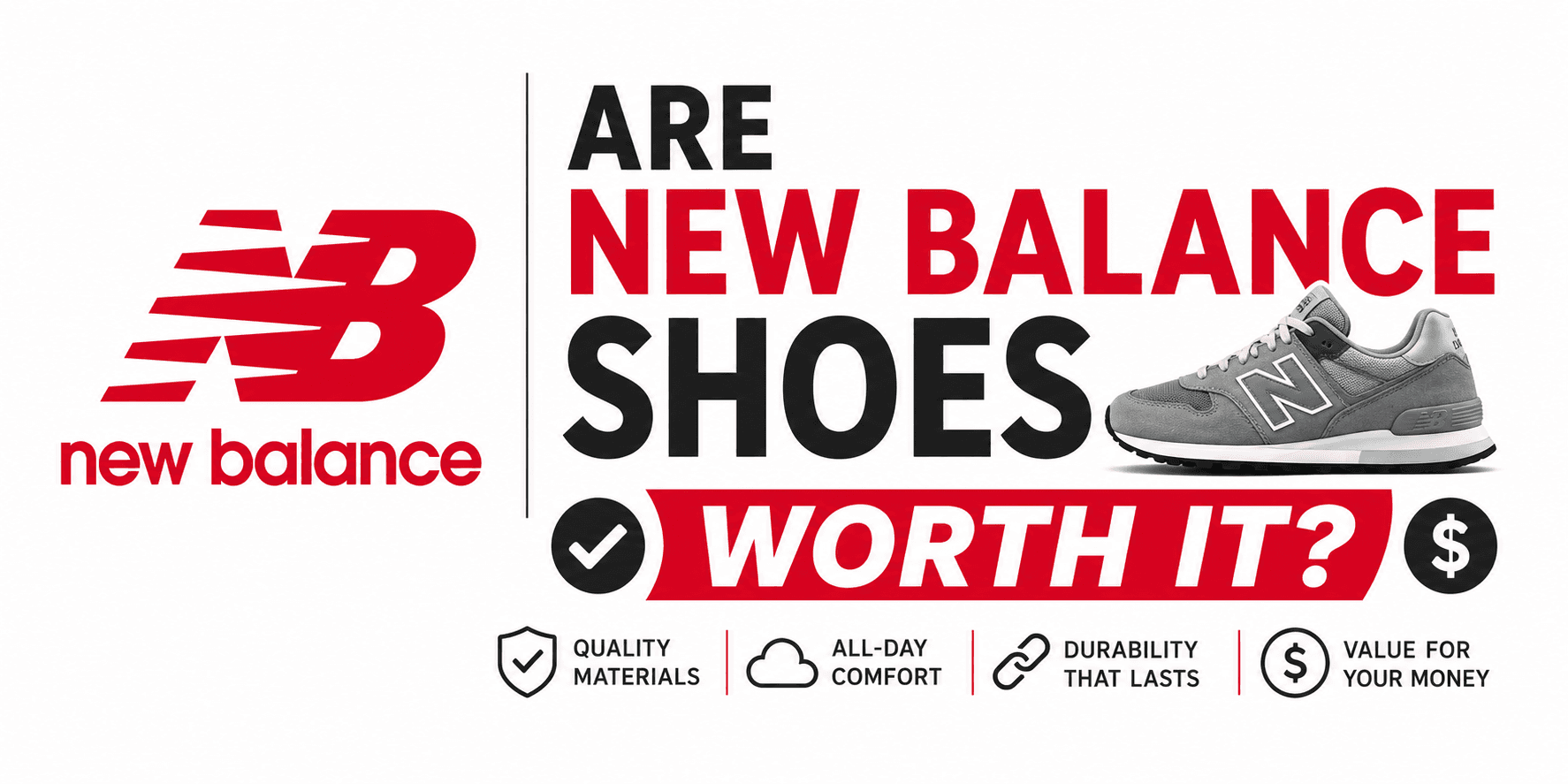 Are New Balance Shoes Worth It