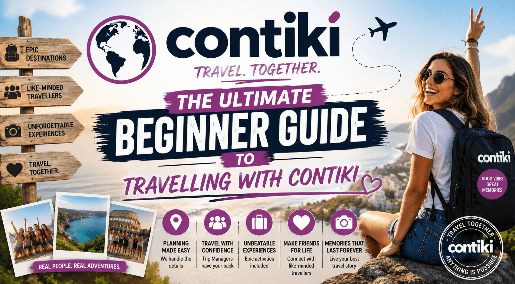 The Ultimate Beginner Guide To Travelling With Contiki
